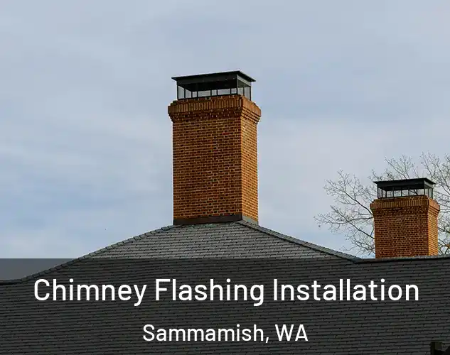  Chimney Flashing Installation Sammamish, WA