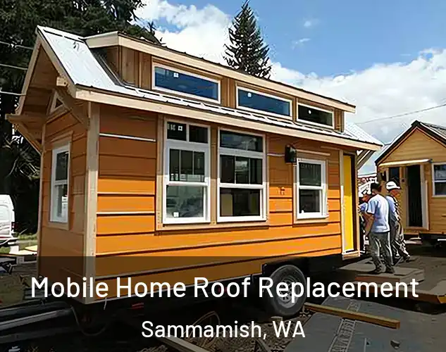  Mobile Home Roof Replacement Sammamish, WA